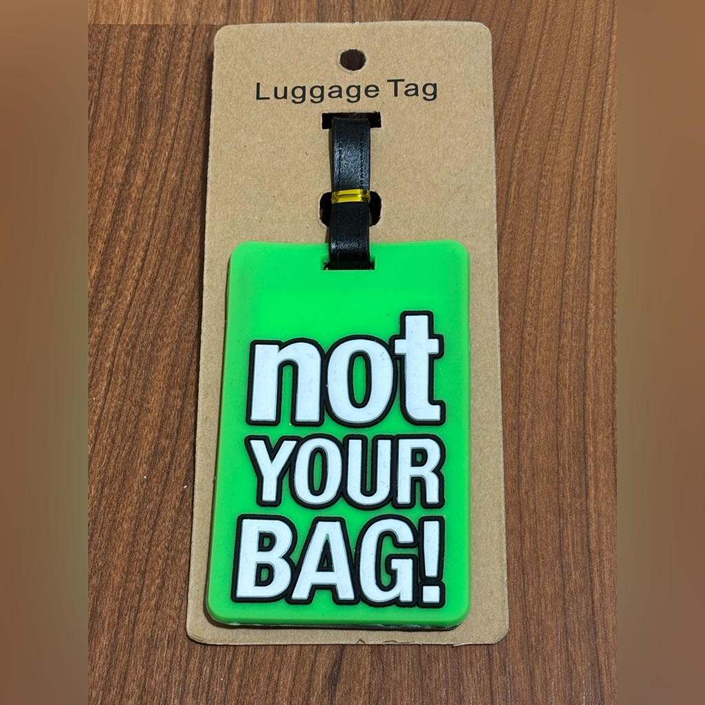 New Lime Green Luggage Tag  Not Your Bag
